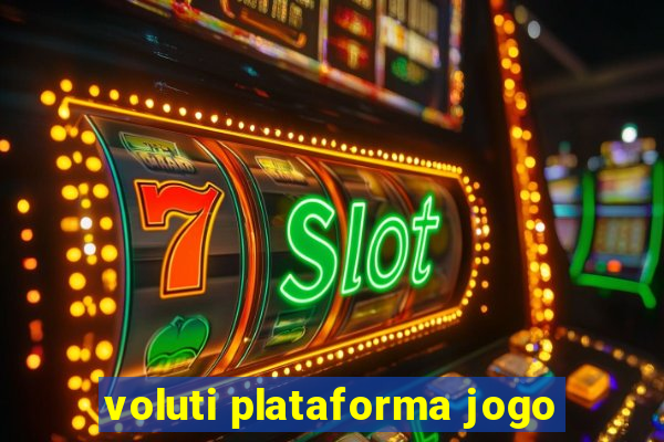 voluti plataforma jogo